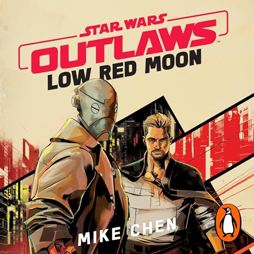 Cover of Star Wars Outlaws: Low Red Moon