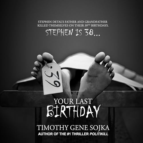 Cover of 39: Your Last Birthday