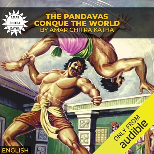 Cover of The Pandavas Conquer the World