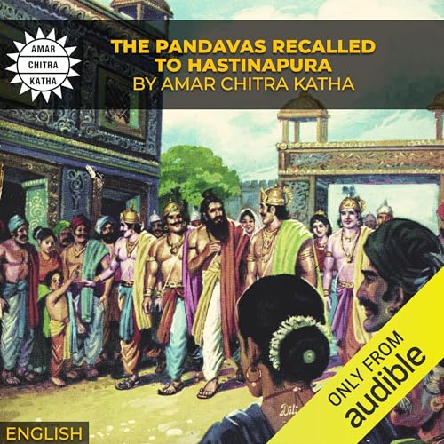 Cover of The Pandavas Recalled to Hastinapura