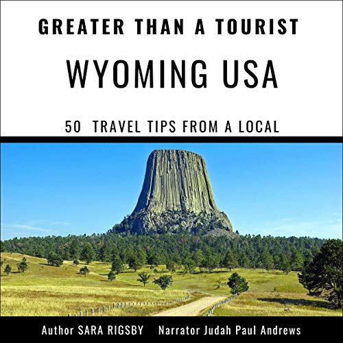 Cover of Greater than a Tourist - Wyoming USA