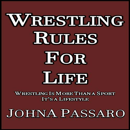 Cover of Wrestling Rules for Life