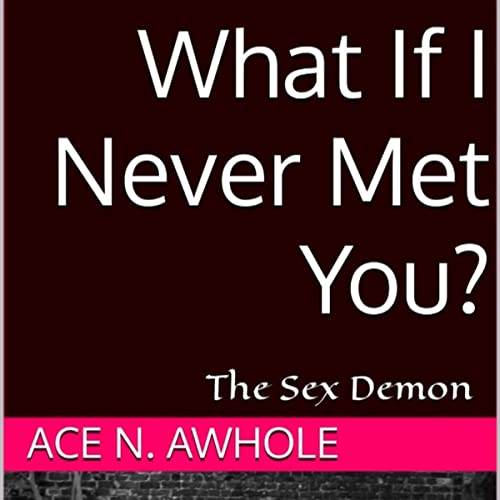 Cover of What If I Never Met You?