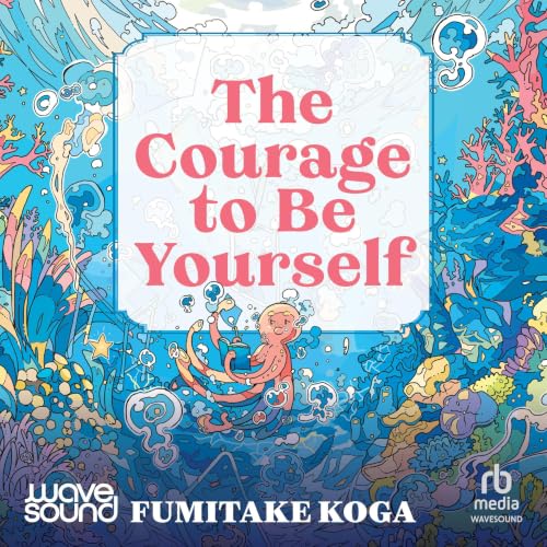Cover of The Courage to be Yourself