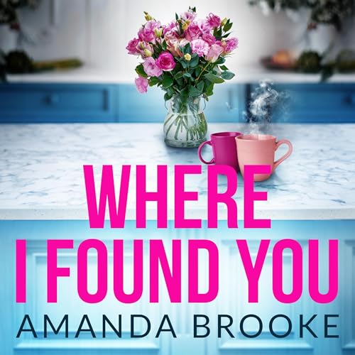 Cover of Where I Found You