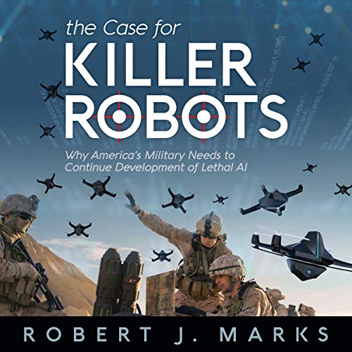 Cover of The Case for Killer Robots