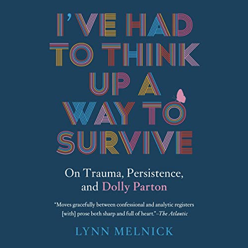 Cover of I've Had to Think Up a Way to Survive