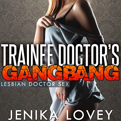 Cover of Trainee Doctor’s Gangbang