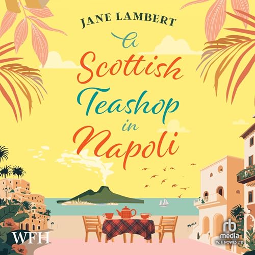 Cover of A Scottish Teashop in Napoli