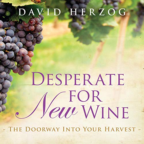 Cover of Desperate for New Wine