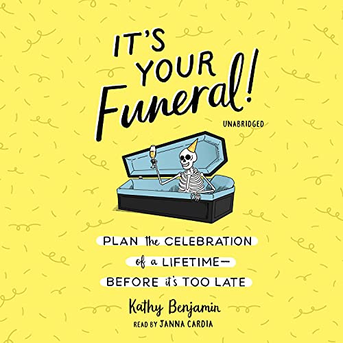 Cover of It’s Your Funeral!