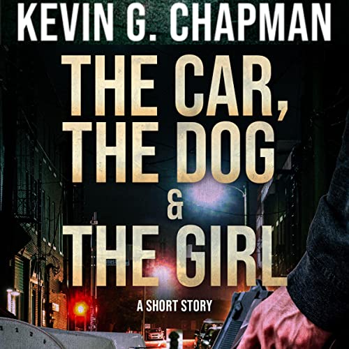 Cover of The Car, the Dog & the Girl