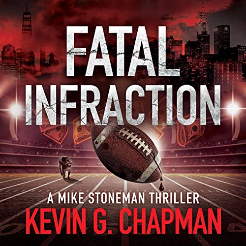 Cover of Fatal Infraction: A Mike Stoneman Thriller