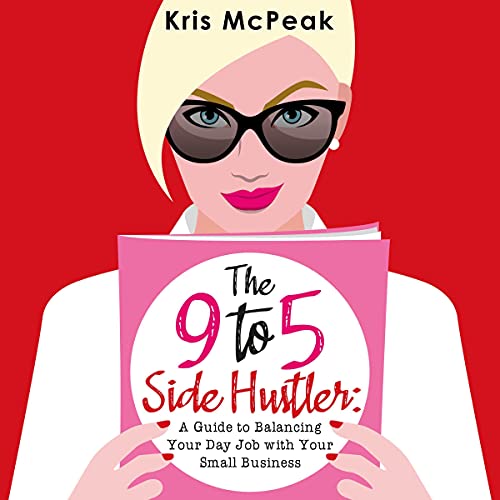 Cover of The 9-to-5 Side Hustler