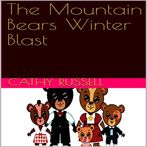 Cover of The Mountain Bears Winter Blast