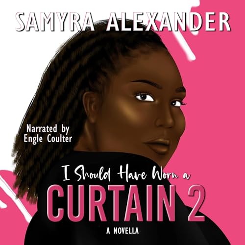 Cover of I Should Have Worn a Curtain 2