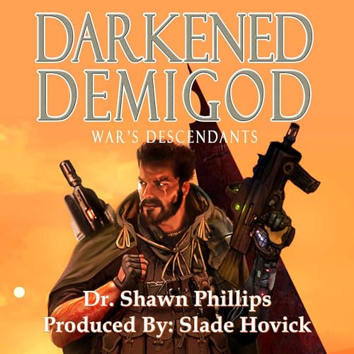 Cover of Darkened Demigod: War's Descendants