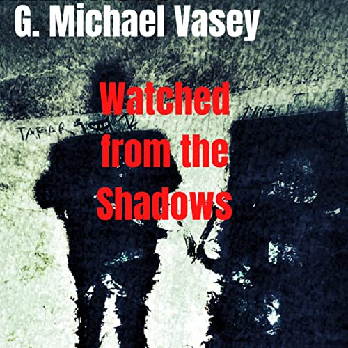 Cover of Watched from the Shadows