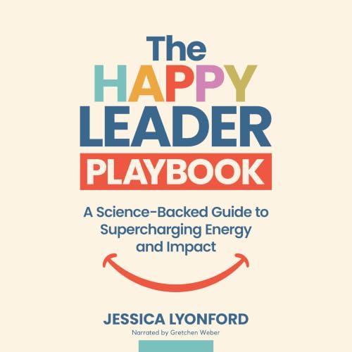 Cover of The Happy Leader Playbook