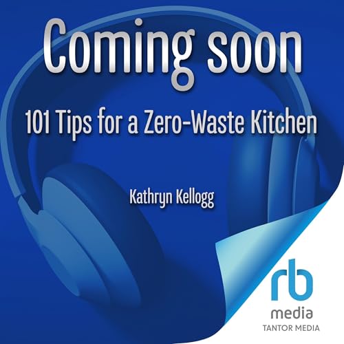 Cover of 101 Tips for a Zero-Waste Kitchen