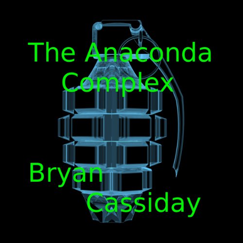 Cover of The Anaconda Complex