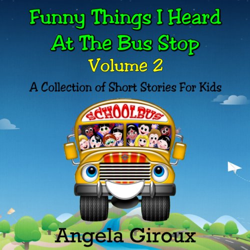 Cover of Funny Things I Heard at the Bus Stop, Volume 2