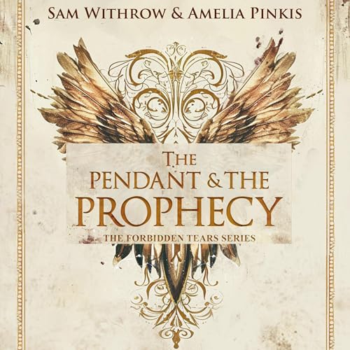 Cover of The Pendant & the Prophecy