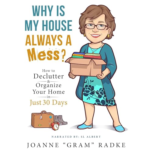 Cover of Why Is My House Always a Mess?
