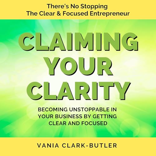 Cover of Claiming Your Clarity