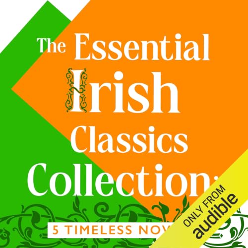 Cover of The Essential Irish Classics Collection: 5 Timeless Novels
