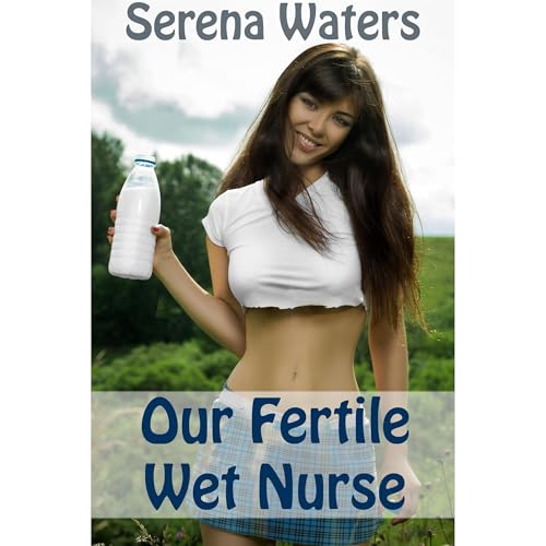 Cover of Our Fertile Wet Nurse