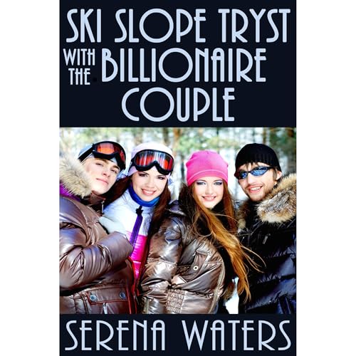 Cover of Ski Slope Tryst With the Billionaire Couple