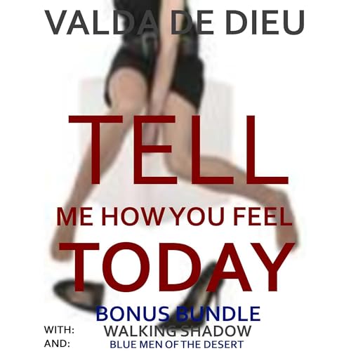 Cover of The 'Tell Me How You Feel Today' Bonus Edition