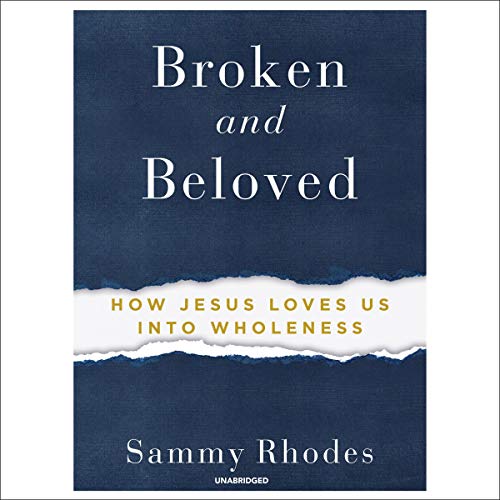 Cover of Broken and Beloved