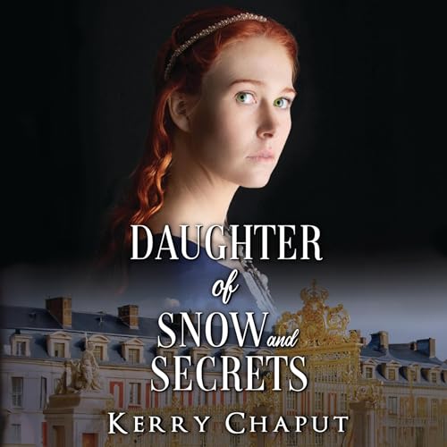 Cover of Daughter of Snow and Secrets
