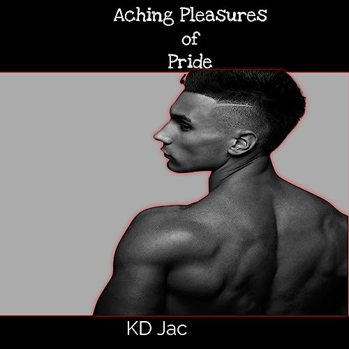 Cover of Aching Pleasures of Pride