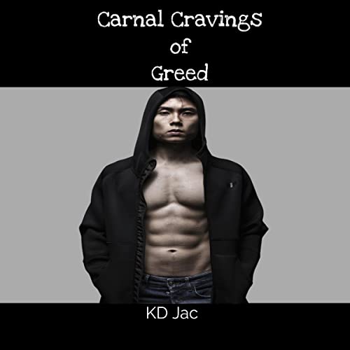 Cover of Carnal Cravings of Greed