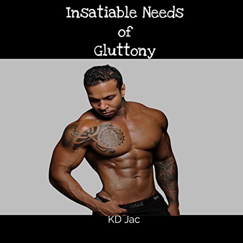 Cover of Insatiable Needs of Gluttony