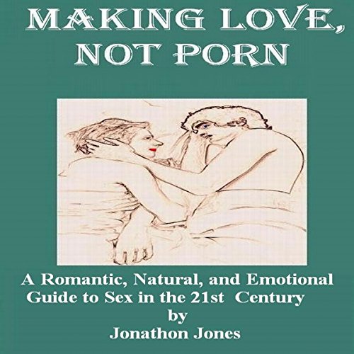 Cover of Making Love, Not Porn