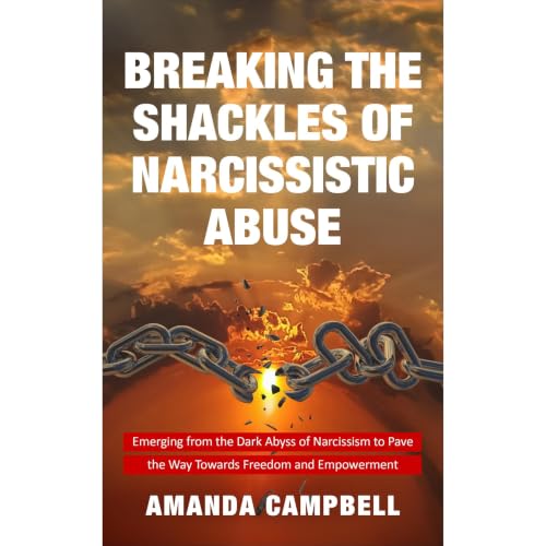 Cover of Breaking the Shackles of Narcissistic Abuse