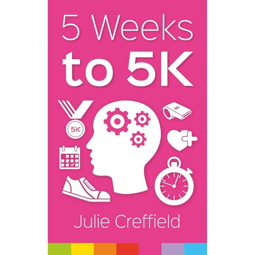 Cover of 5 Weeks to 5K