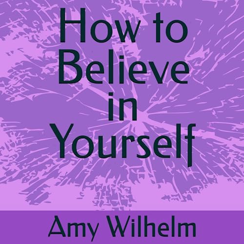 Cover of How to Believe in Yourself