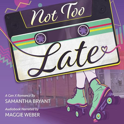 Cover of Not Too Late