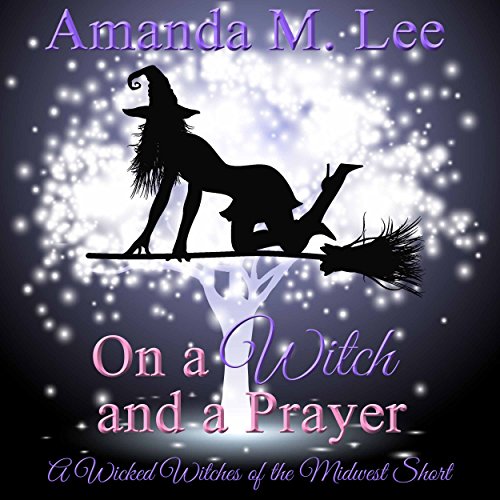 Cover of On a Witch and a Prayer