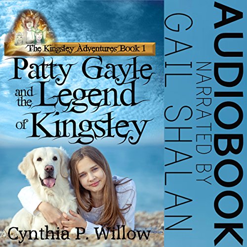Cover of Patty Gayle and the Legend of Kingsley