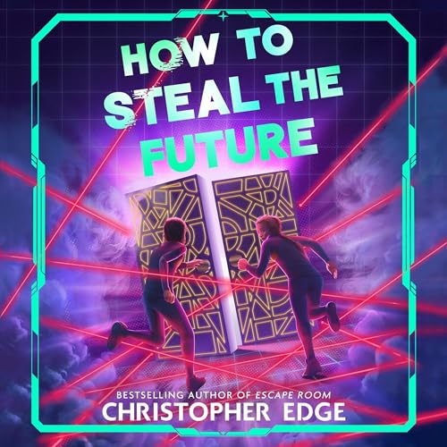 Cover of How to Steal the Future