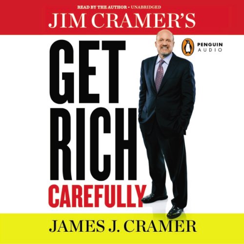 Cover of Jim Cramer's Get Rich Carefully