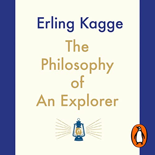 Cover of The Philosophy of an Explorer