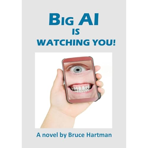 Cover of Big AI Is Watching You!