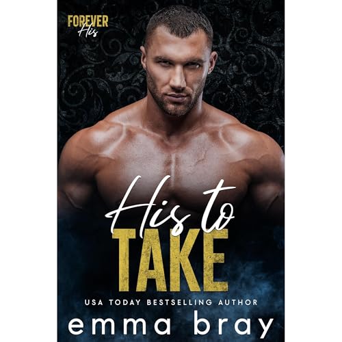 Cover of His to Take